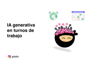 IA generativa en turnos de trabajo