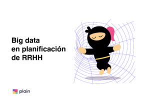 Big data en la planificación de RRHH