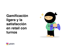 gamificación ligera turnos de trabajo